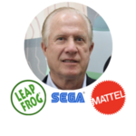 - Tom Kalinske, Former CEO of Leapfrog, Mattel, & Sega